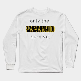 Paranoid Long Sleeve T-Shirt